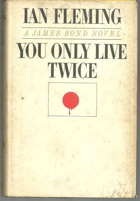 You Only Live Twice by Ian Fleming 1964 Thriller with Dust Jacket