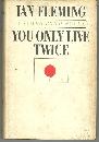 You Only Live Twice by Ian Fleming 1964 Thriller with Dust Jacket