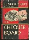 Chequer Board by Nevil Shute 1947 Classic Novel with Dust Jacket