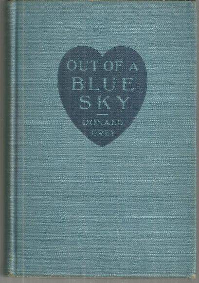 Out of a Blue Sky by Donald Grey 1933 1st edition Vintage Fiction