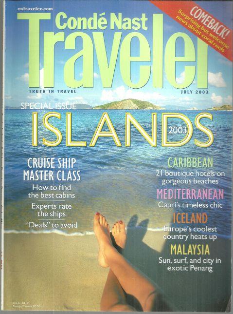 Conde Nast Traveler Magazine July 2003 Special Issue Islands on the cover