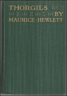 Thorgils A Comedy of Resolution by Maurice Hewlett 1917 1st edition