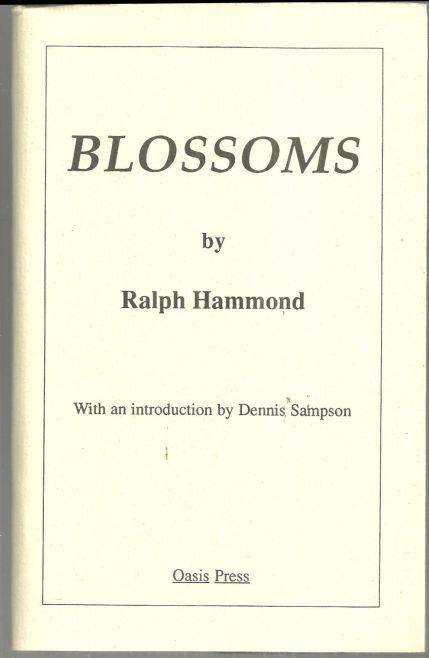 Blossoms Signed by Ralph Hammond 1990 1st edition Poetry