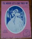 I'll Never Let a Day Pass By From Kiss the Boys Goodbye Starring Mary Martin