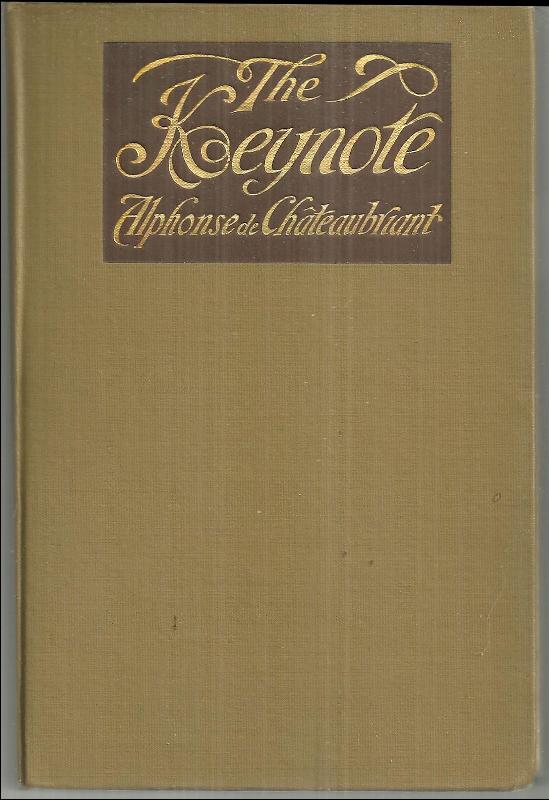 Keynote (Monsieur Des Lourdines) by Alphonse De Chateaubriant 1912
