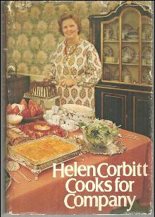 Helen Corbitt Cooks for Company by Helen Corbitt 1974 1st edition w/ Dustjacket