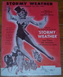 Stormy Weather ( Keeps Raini' All the Time) starring Lena Horne 1933 Sheet Music