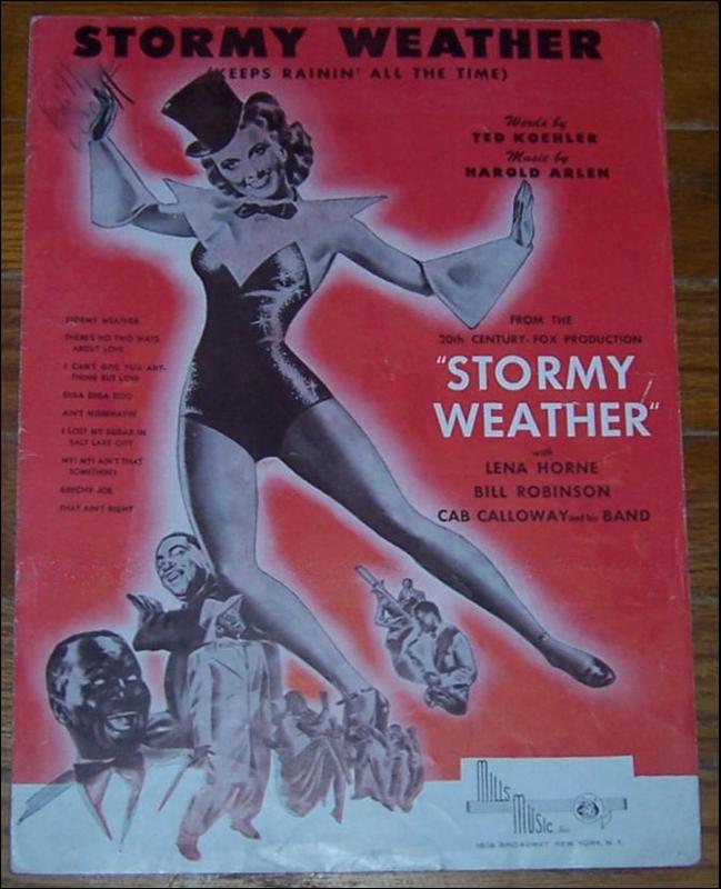 Stormy Weather ( Keeps Raini' All the Time) starring Lena Horne 1933 Sheet Music
