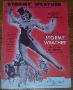 Stormy Weather ( Keeps Raini' All the Time) starring Lena Horne 1933 Sheet Music