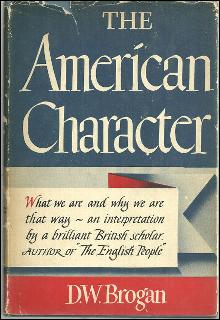 American Character by D. W. Brogan 1944 with Dustjacket