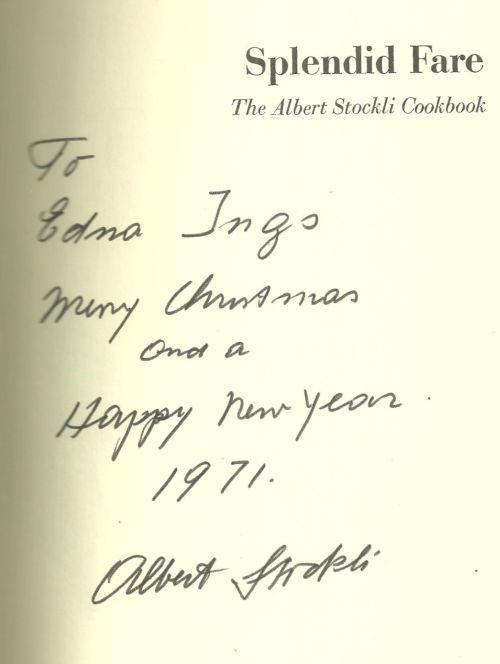 Splendid Fare the Albert Stockli Cookbook Signed 1st edition with Dust Jacket