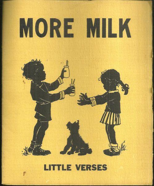More Milk Little Verses by Josephine Van Dolzen Pease 1955 Dairy Council