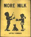 More Milk Little Verses by Josephine Van Dolzen Pease 1955 Dairy Council