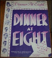 Dinner At Eight Dedicated to MGM's 12 Star Screen Triumph 1933 Sheet Music