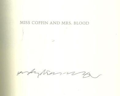 Miss Coffin and Mrs. Blood Poems of Art and Madness Signed by Sandy Diamond 1994