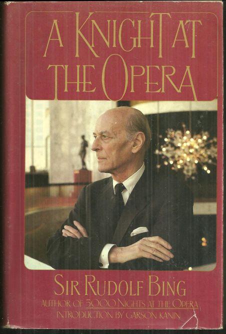 Knight at the Opera by Sir Rudolf Bing 1981 Autobiography 1st edition with DJ