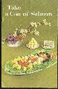 Take a Can of Salmon Bumble Bee Seafood Recipes Illustrated