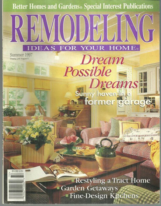 Remodeling Ideas for Your Home Summer 1997 Sunny Haven in a Former Garage Cover