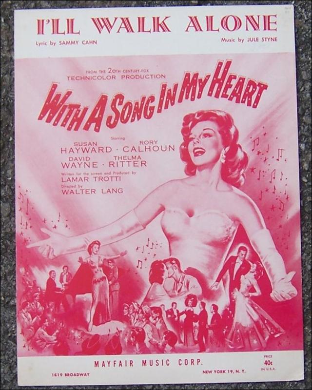 I'll Walk Alone From Song in My Heart starring Susan Hayward 1946 Sheet Music