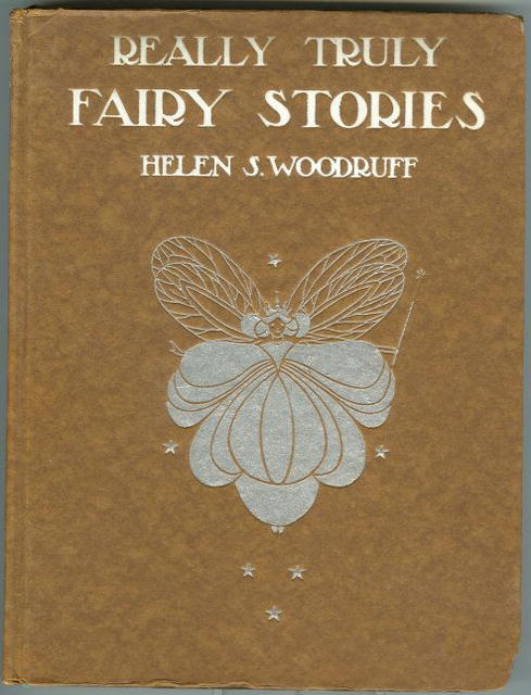 Really Truly Fairy Stories by Helen Woodruff