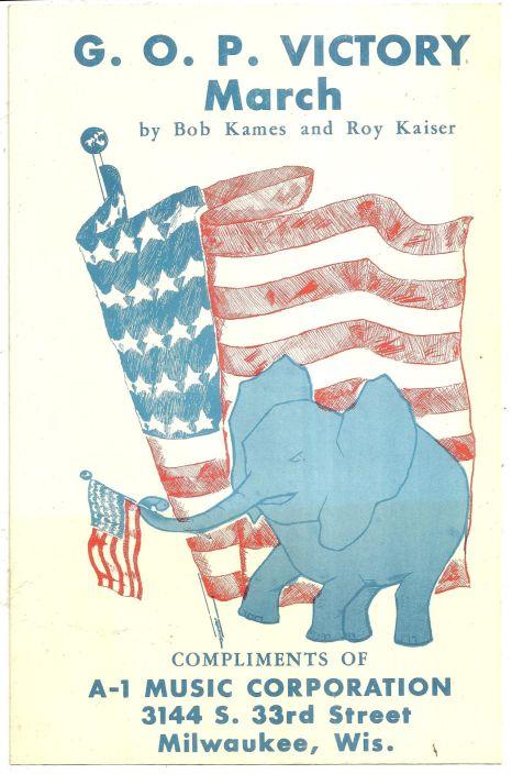 G. O. P. Victory March 1960 Milwaukee County Republican Party Sheet Music