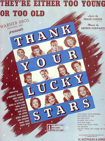 They're Either Too Young or Too Old 1943 Sheet Music