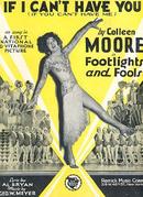 If I Can't Have You Sung by Collen Moore 1929