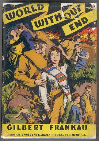 World Without End by Gilbert Frankau 1st edition with DJ