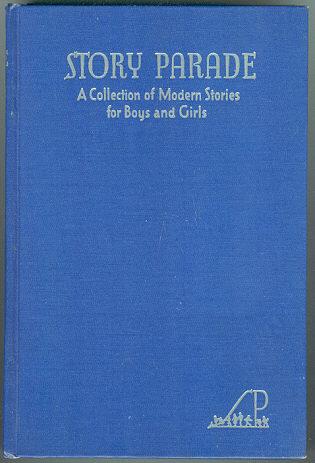 Story Parade Star Book A Collection of Modern Stories for Boys and Girls 1944