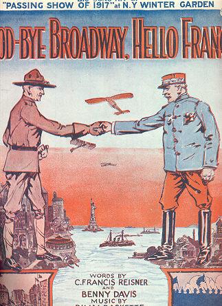 Good-Bye Broadway, Hello France 1917 World War I Sheet Music