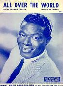 All Over the World Sung by Nat King Cole 1962 Sheet Music