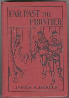 Far Past the Frontier by James A. Braden