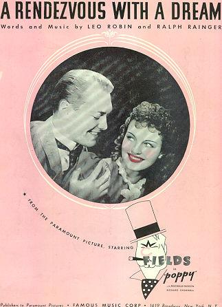 Rendezvous With a Dream from the Paramount Picture, Starring W.C. Fields in Poppy