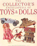 Collector's Encyclopedia of Toys and Dolls