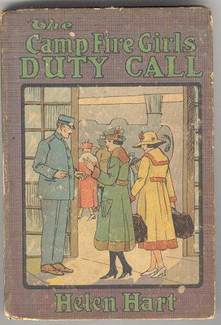 Camp Fire Girls` Duty Calls by Helen Hunt #5 in Series