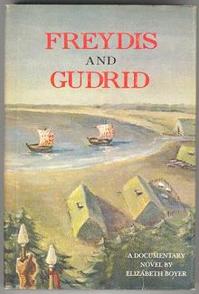Freydis and Gudrid by Elizabeth Boyer Signed 1st edition in Dustjacket