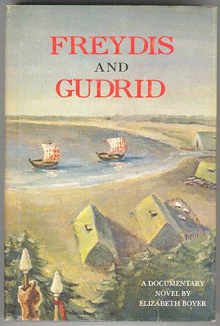 Freydis and Gudrid by Elizabeth Boyer Signed 1st edition in Dustjacket