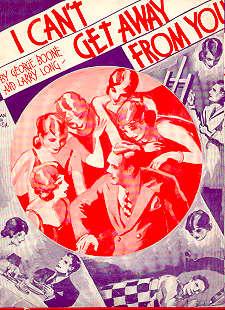 I Can't Get Away From You 1931 Sheet Music