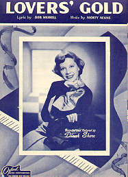 Lover's Gold Recorded and Featured by Dinah Shore 1949 Sheet Music