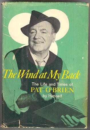 Life and Times of Pat O`Brien 1964 Illustrated Autobiography