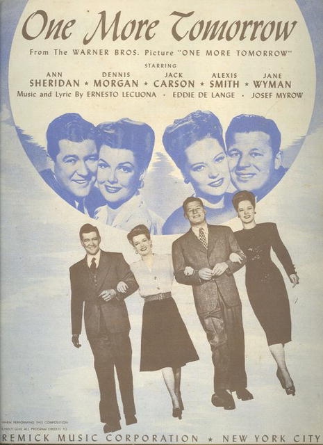 One More Tomorrow starring Ann Sheridan Dennis Morgan 1945 Sheet Music