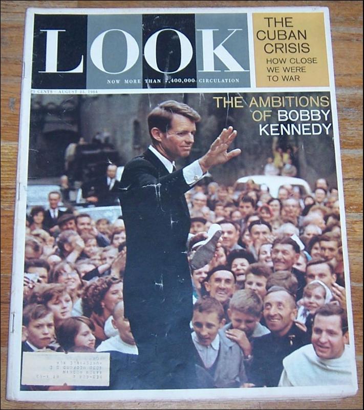 Look Magazine August 25, 1964 The Ambitions of Bobby Kennedy on Cover