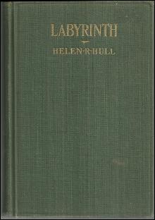 Labyrinth by Helen Hull 1923 1st edition Vintage Romance