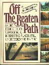 Off the Beaten Path Illustrated Travel Guide of 1,000 Scenic Uncrowded Places