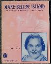 Make Believe Island Sung by Kate Smith 1940 Sheet Music