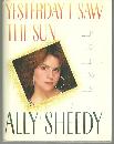 Yesterday I Saw the Sun Poems by Ally Sheedy 1991 1st edition with Dust Jacket