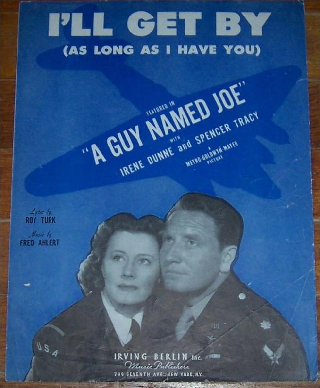 I'll Get By From A Guy Named Joe Starring Irene Dunne and Spencer Tracy