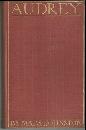 Audrey by Mary Johnston Illustrated by F. C. Yohn 1908 1st edition Novel
