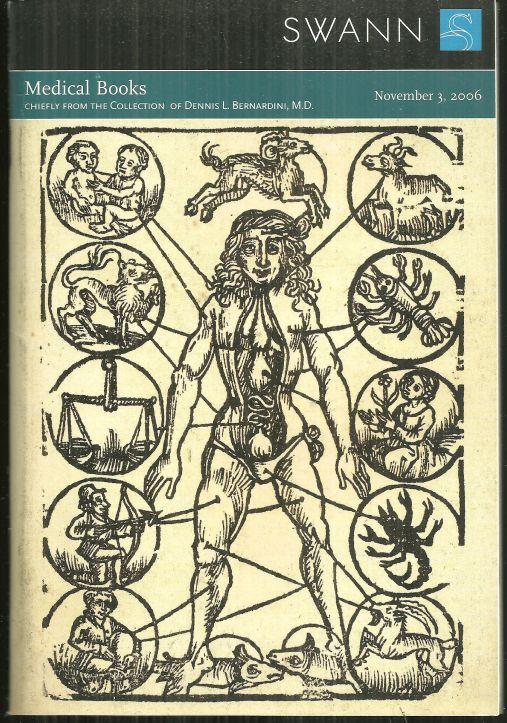 Swann Galleries Medical Books Sale 2092 November 3, 2006 Dennis L. Bernardini MD
