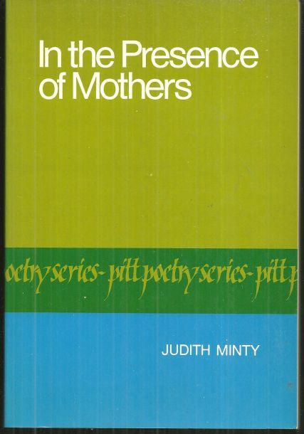 In the Presence of Mothers Poems by Judith Minty Signed First Edition